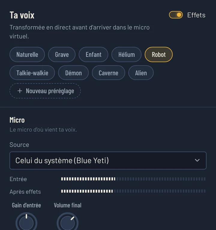 Préréglages de voix (grave, robot, talkie-walkie…), choix du micro et vumètres